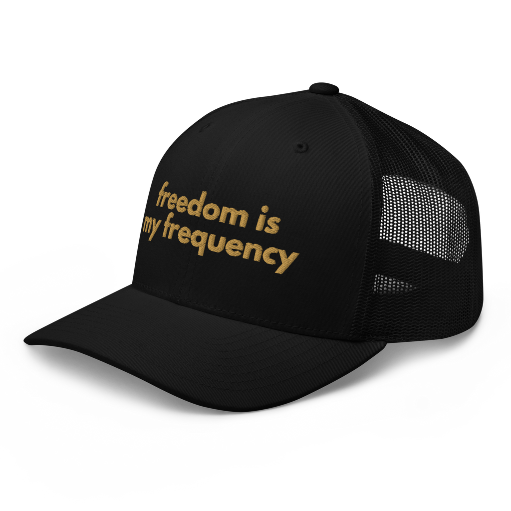 Freedom is my Frequency - Trucker Hat