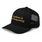 Freedom is my Frequency - Trucker Hat
