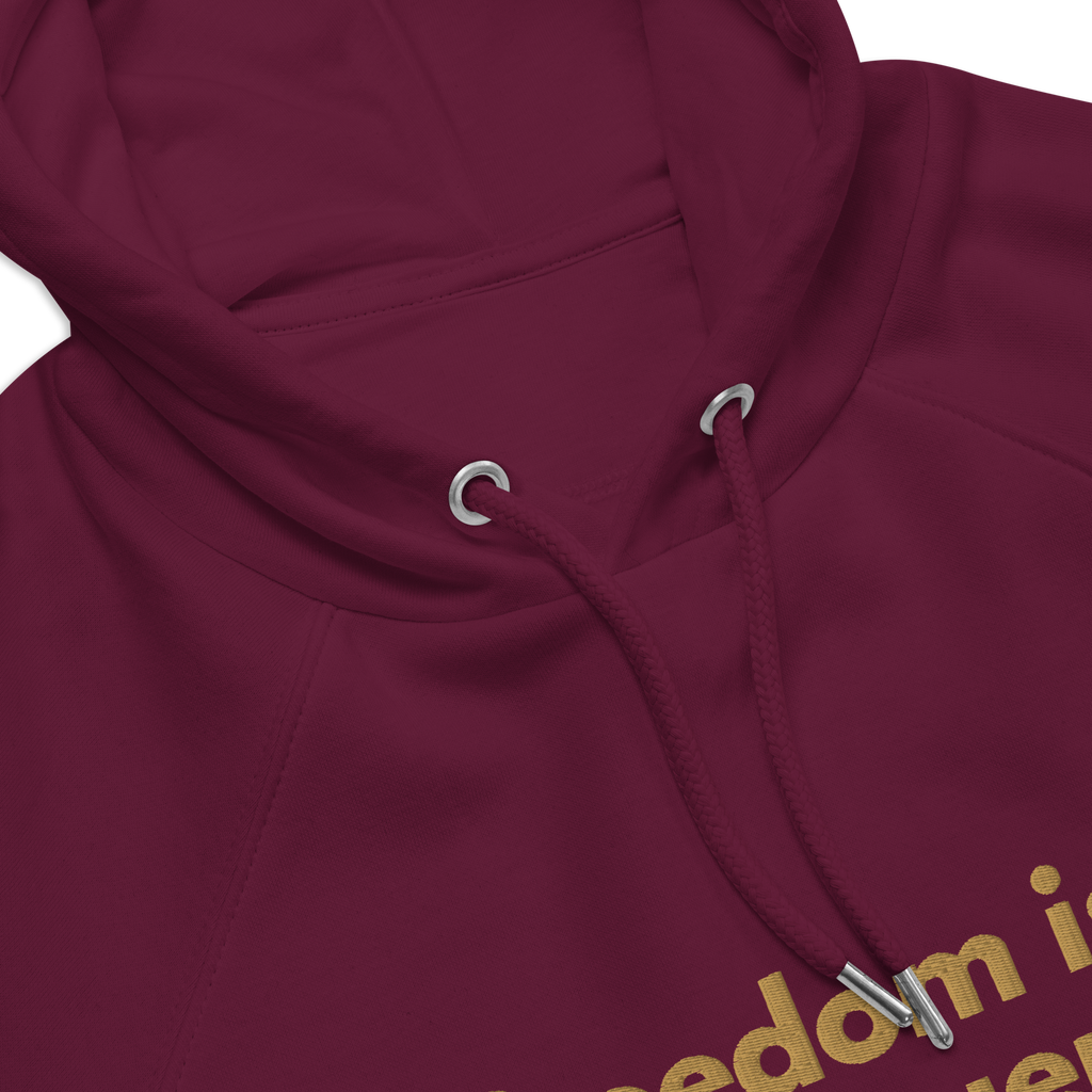 Organic Cotton Blend Freedom is my Frequency Hoodie