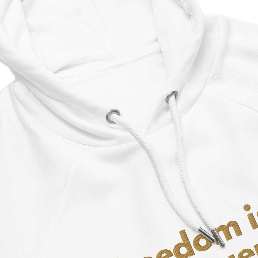 Organic Cotton Blend Freedom is my Frequency Hoodie