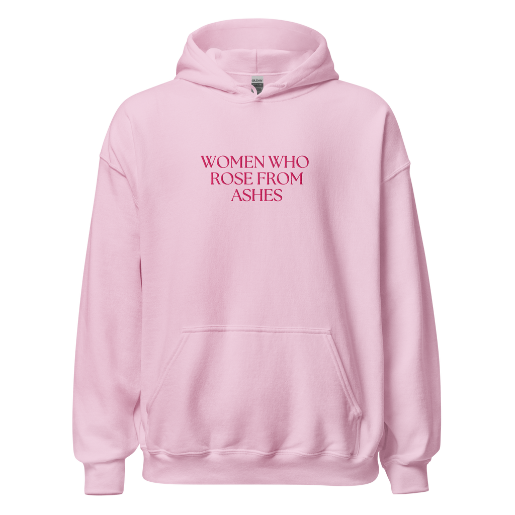 Women Who Rose From Ashes Hoodie