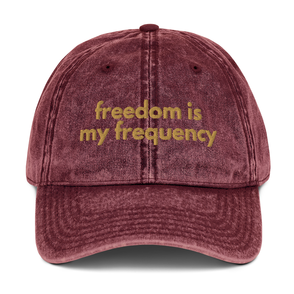 Freedom Is My Frequency - Washed Out Vintage Cap