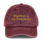 Freedom Is My Frequency - Washed Out Vintage Cap